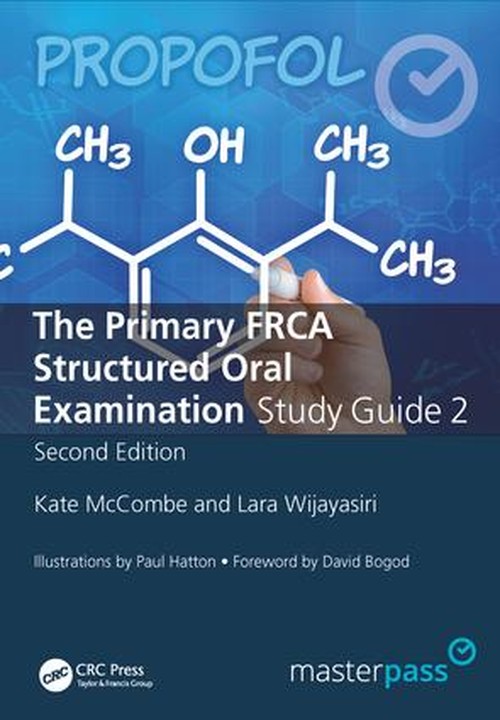 The Primary FRCA Structured Oral Exam Guide 2