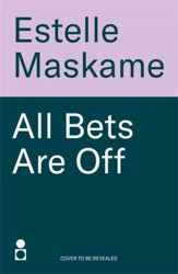 All Bets Are Off