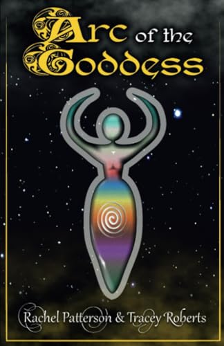 Arc of the Goddess