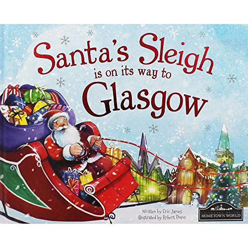 Santa's Sleigh is on its Way to Glasgow