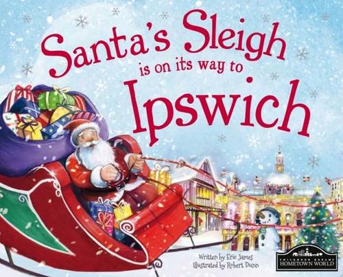 Santa's Sleigh is on its Way to Ipswich
