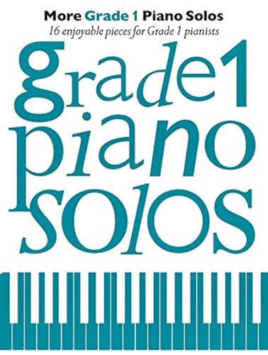 More Grade 1 Piano Solos