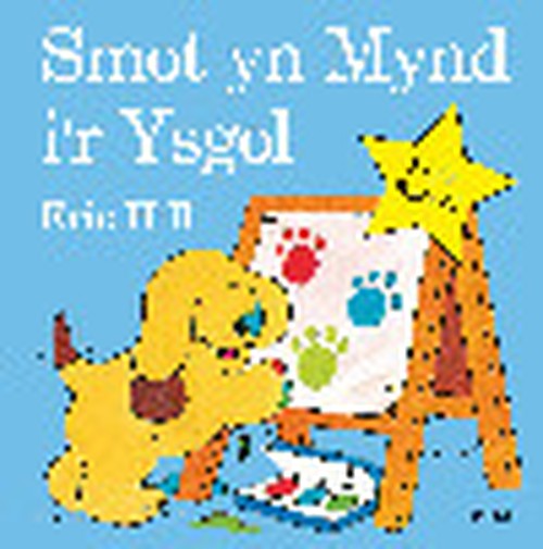 Smot yn Mynd i'r Ysgol