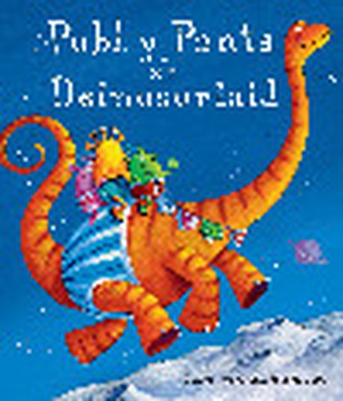 Pobl y Pants a'r Deinosoriaid