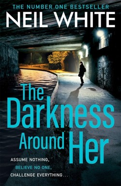 The Darkness Around Her