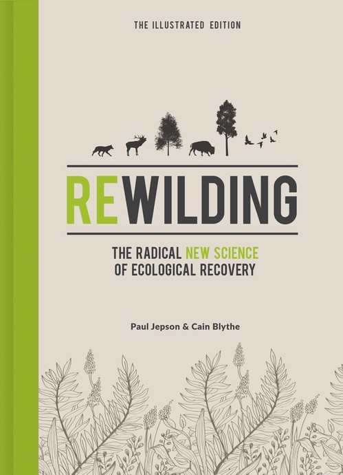 Rewilding The Illustrated Edition