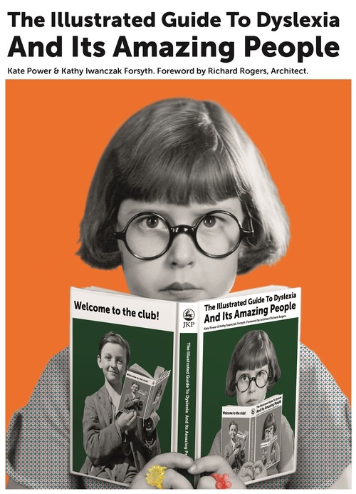 The The Illustrated Guide to Dyslexia and Its Amazing People