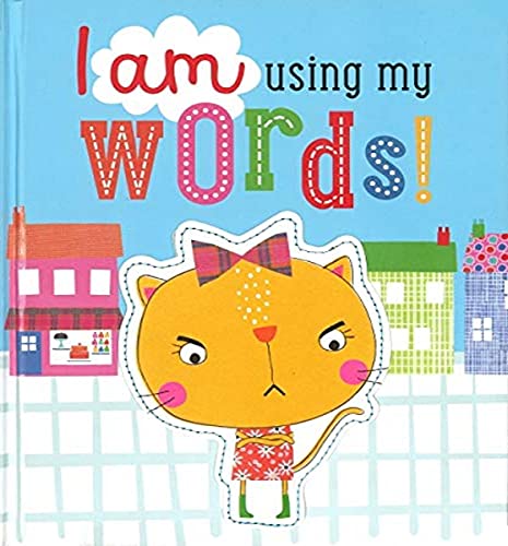 I am Using My Words!