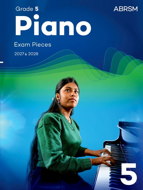 Piano Exam Pieces 2027 & 2028, Abrsm Grade 5