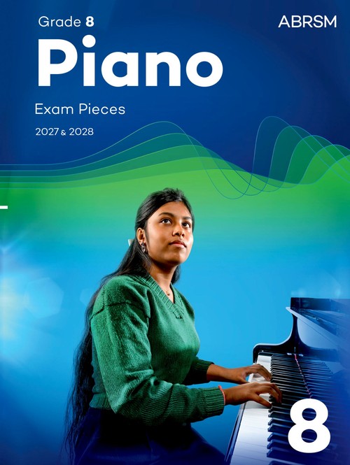 Piano Exam Pieces 2027 & 2028, Abrsm Grade 8