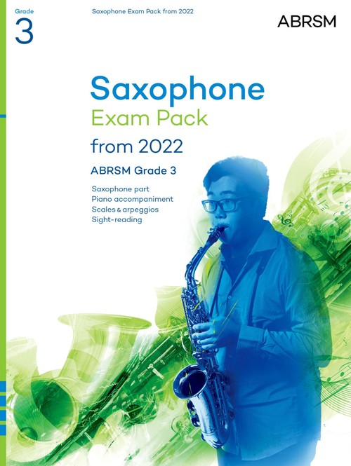 Saxophone Exam Pack from 2022, ABRSM Grade 3