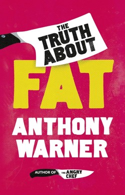 The Truth About Fat