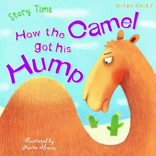 How the Camel got his Hump