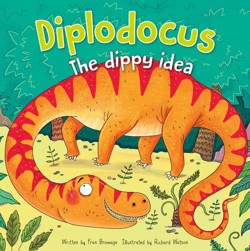 Dinosaur Adventures: Diplodocus  The dippy idea