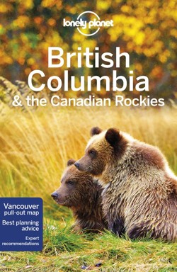 Lonely Planet British Columbia & the Canadian Rockies