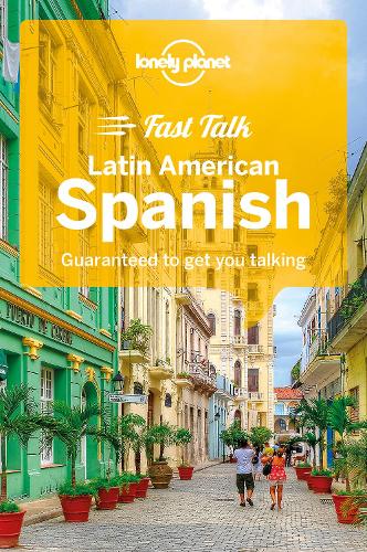 Lonely Planet Fast Talk Latin American Spanish