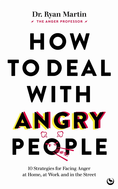 How to Deal with Angry People