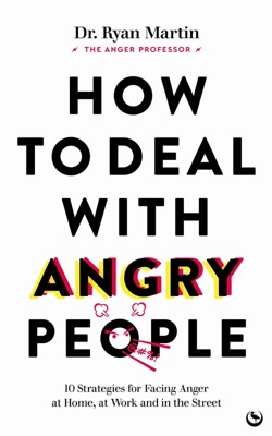 How to Deal with Angry People