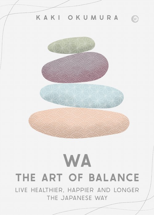Wa the Art of Balance