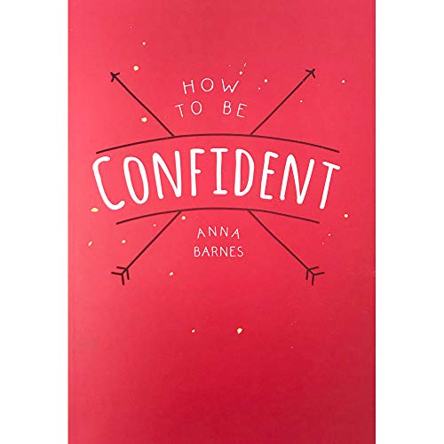 Anna Barnes How to be Confident