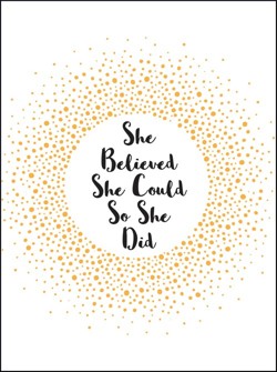 She Believed She Could So She Did