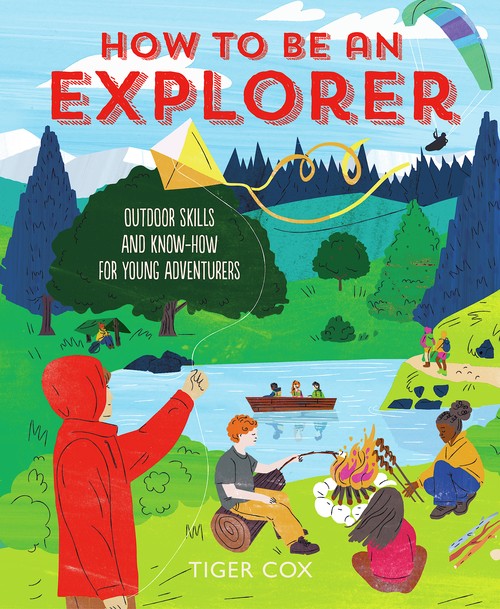 How To Be An Explorer