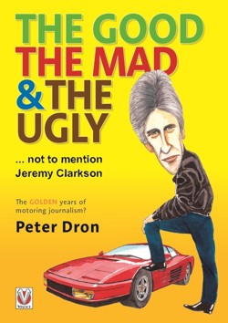 The The Good, the Mad and the Ugly ... Not to Mention Jeremy Clarkson