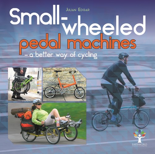 Small-Wheeled Pedal Machines a Better Way of Cycling