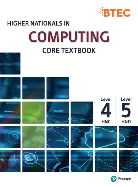 Higher Nationals in Computing Core Textbook