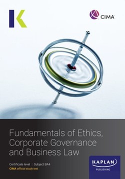 BA4 FUNDAMENTALS OF ETHICS, CORPORATE GOVERNANCE AND BUSINESS LAW