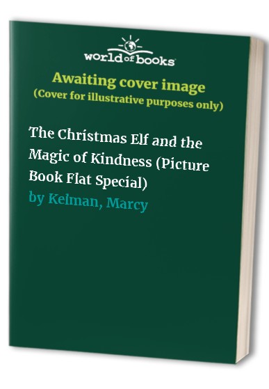 The Christmas Elf and the Magic of Kindness