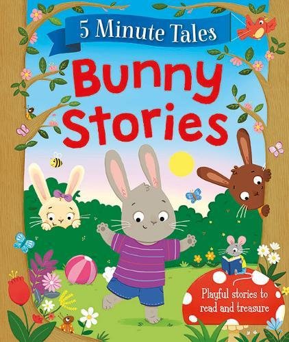 5 Minute Bunny Tales