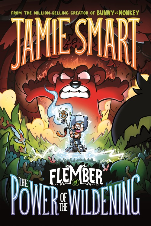 Flember 4: The Power of the Wildening (from the multi-million-selling creative genius Jamie Smart)