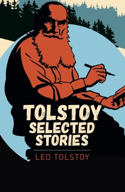 Tolstoy Selected Stories