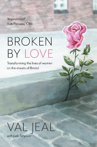Broken by Love