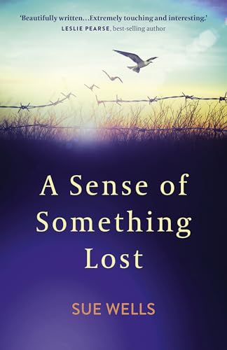 A Sense of Something Lost, A