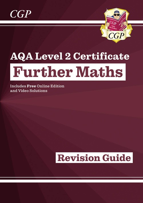 AQA Level 2 Certificate in Further Maths: Revision Guide (with Online Edition and Videos)