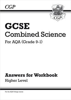 GCSE Combined Science: AQA Answers (for Workbook) - Higher