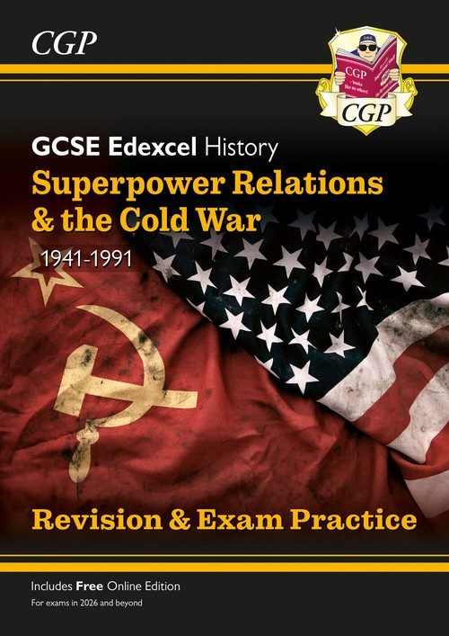 New GCSE History Edexcel Revision & Exam Practice - Superpower Relations and the Cold War, 1941-1991