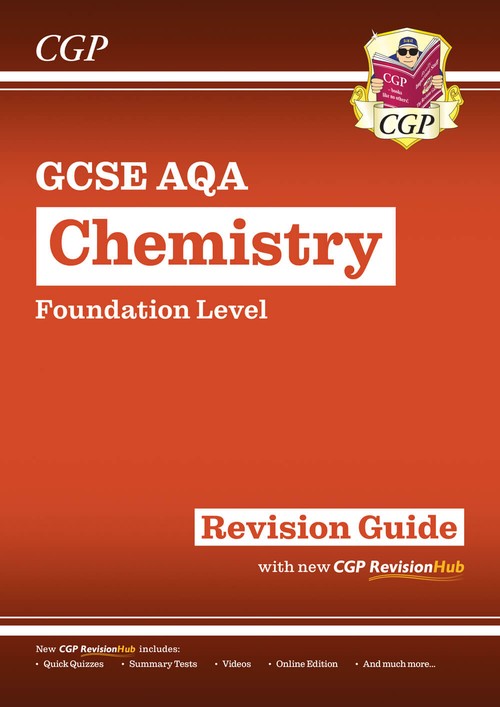 GCSE Chemistry AQA Foundation Revision Guide with CGP RevisionHub