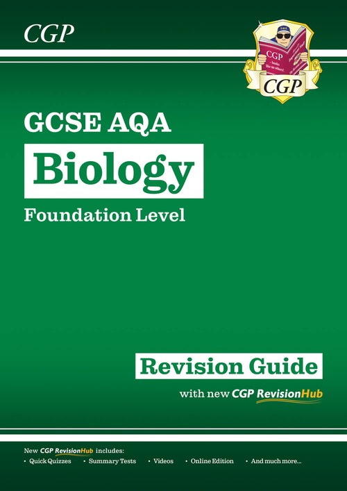 GCSE Biology AQA Foundation Revision Guide with CGP RevisionHub