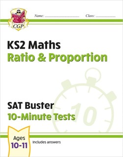 KS2 Maths SAT Buster 10-Minute Tests - Ratio & Proportion (for the 2027 tests)