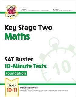 KS2 Maths SAT Buster 10-Minute Tests - Foundation (for the 2027 tests)