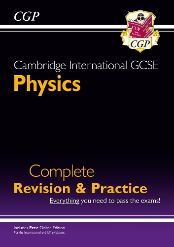 Cambridge International GCSE Physics Complete Revision & Practice - for exams in 2022