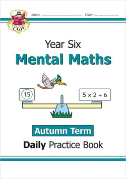 KS2 Mental Maths Year 6 Daily Practice Book: Autumn Term