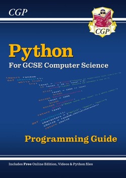 Python Programming Guide for GCSE Computer Science with Online Edition, Python Files & Videos