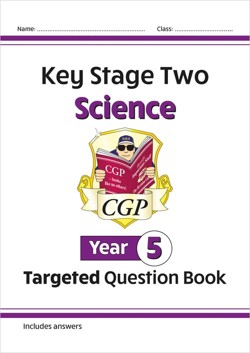 KS2 Science Year 5 Targeted Question Book (includes answers)