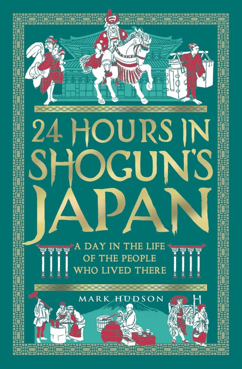 24 Hours in Shoguns Japan