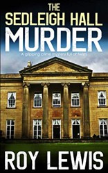 THE SEDLEIGH HALL MURDER a gripping crime mystery full of twist (Eric Ward Mystery)
