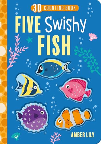Five Swishy Fish
